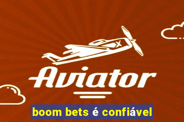 boom bets é confiável